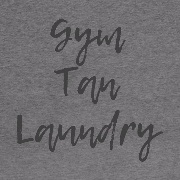 Gym Tan Laundry by ryanmcintire1232